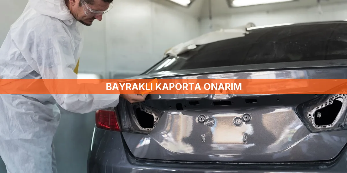 Bayraklı Kaporta Onarım